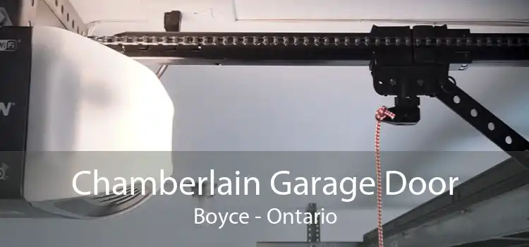 Chamberlain Garage Door Boyce - Ontario