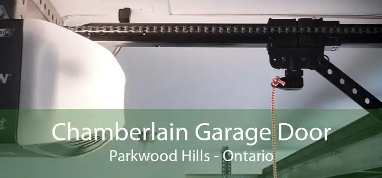Chamberlain Garage Door Parkwood Hills - Ontario