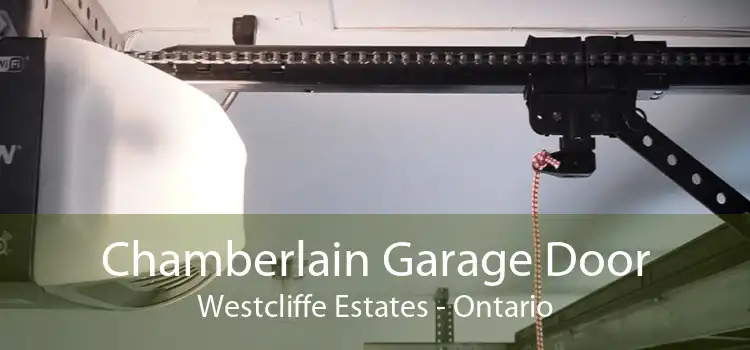 Chamberlain Garage Door Westcliffe Estates - Ontario