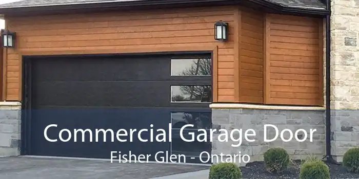 Commercial Garage Door Fisher Glen - Ontario