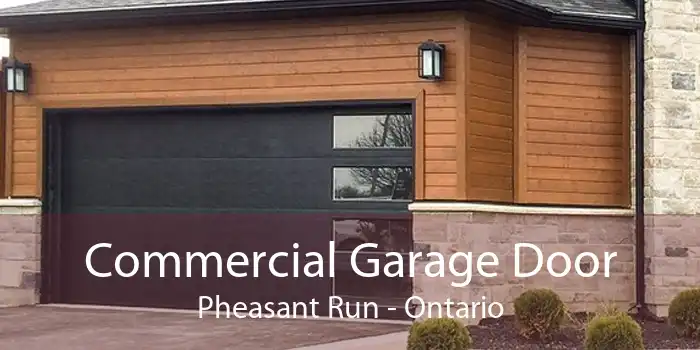 Commercial Garage Door Pheasant Run - Ontario