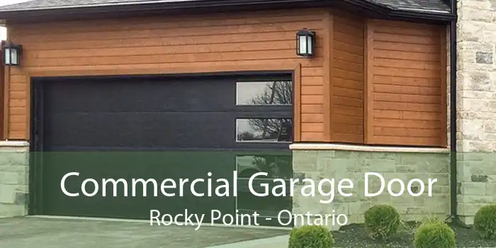 Commercial Garage Door Rocky Point - Ontario