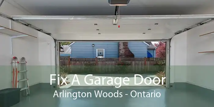 Fix A Garage Door Arlington Woods - Ontario