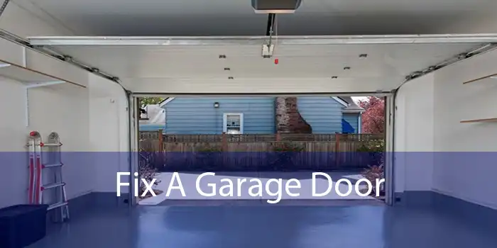 Fix A Garage Door