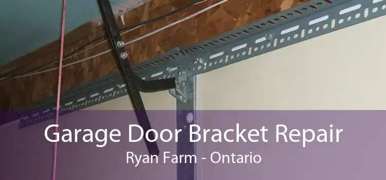 Garage Door Bracket Repair Ryan Farm - Ontario
