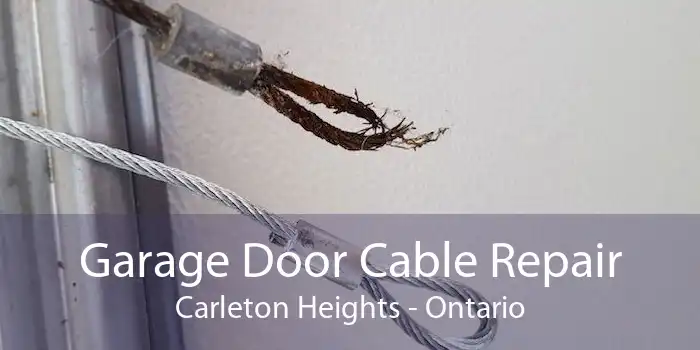 Garage Door Cable Repair Carleton Heights - Ontario