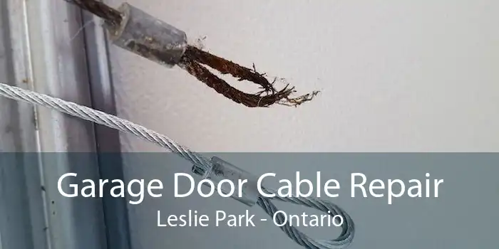 Garage Door Cable Repair Leslie Park - Ontario