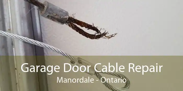 Garage Door Cable Repair Manordale - Ontario