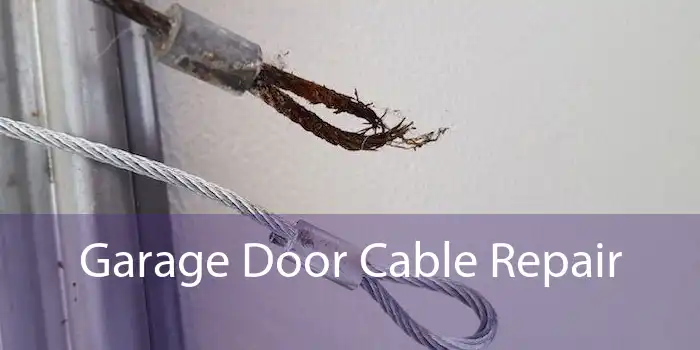 Garage Door Cable Repair