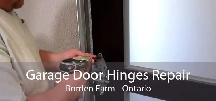 Garage Door Hinges Repair Borden Farm - Ontario