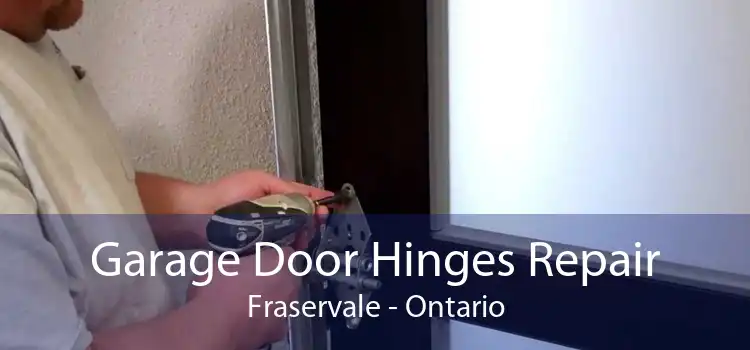 Garage Door Hinges Repair Fraservale - Ontario