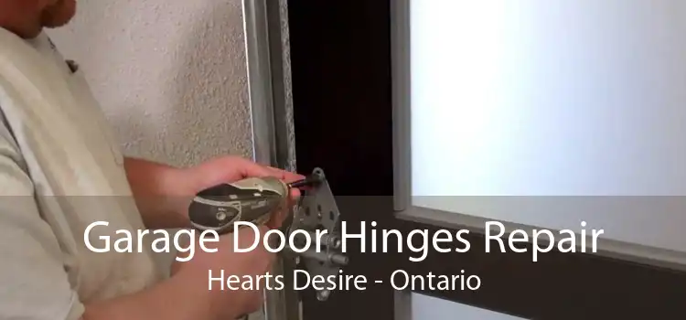 Garage Door Hinges Repair Hearts Desire - Ontario