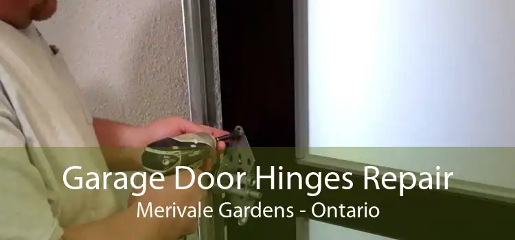 Garage Door Hinges Repair Merivale Gardens - Ontario