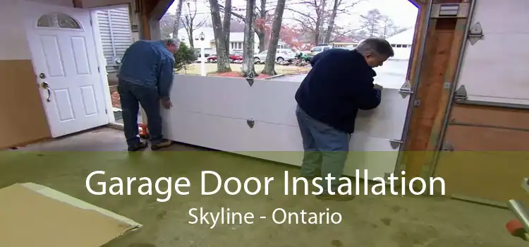 Garage Door Installation Skyline - Ontario