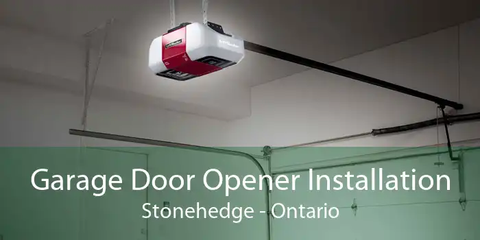 Garage Door Opener Installation Stonehedge - Ontario