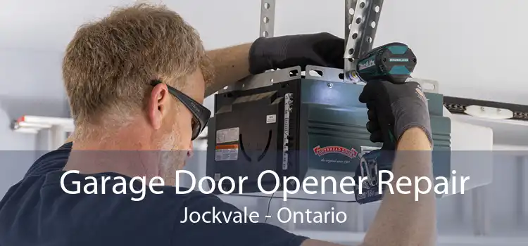 Garage Door Opener Repair Jockvale - Ontario