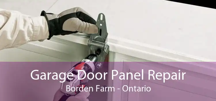 Garage Door Panel Repair Borden Farm - Ontario