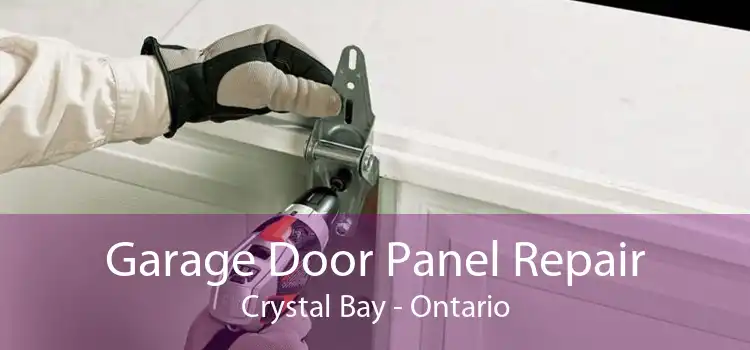 Garage Door Panel Repair Crystal Bay - Ontario