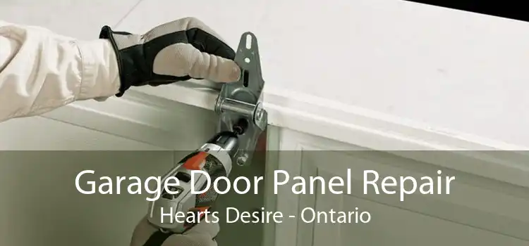 Garage Door Panel Repair Hearts Desire - Ontario