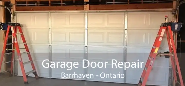 Garage Door Repair Barrhaven - Ontario