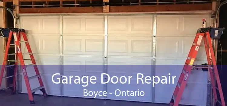 Garage Door Repair Boyce - Ontario