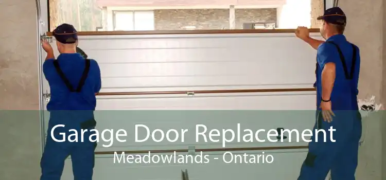 Garage Door Replacement Meadowlands - Ontario
