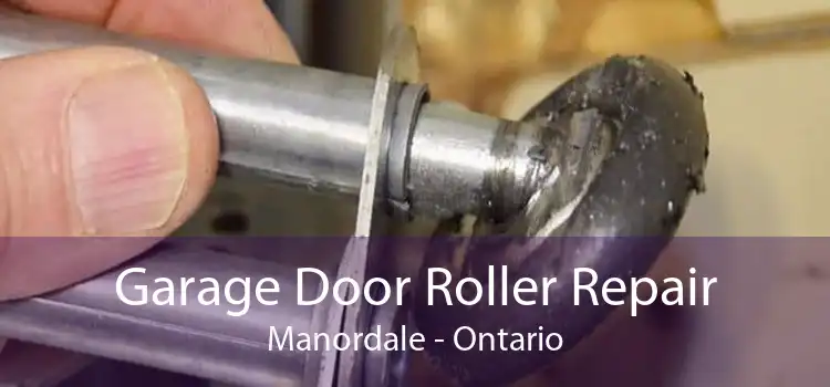 Garage Door Roller Repair Manordale - Ontario