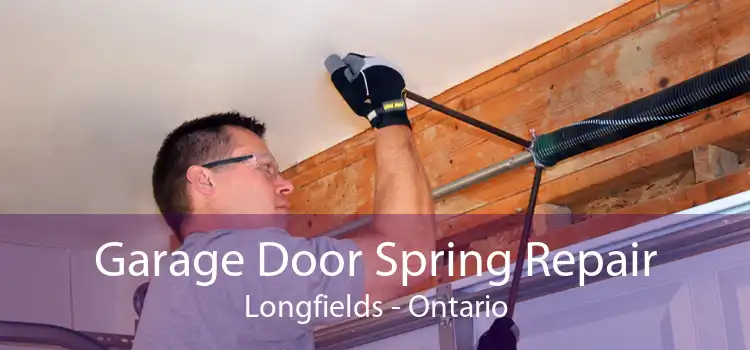 Garage Door Spring Repair Longfields - Ontario