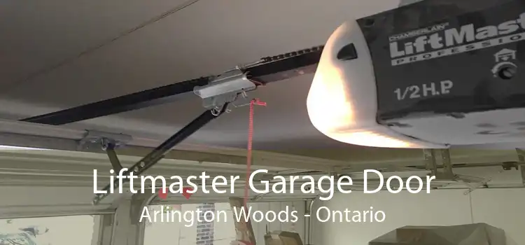 Liftmaster Garage Door Arlington Woods - Ontario