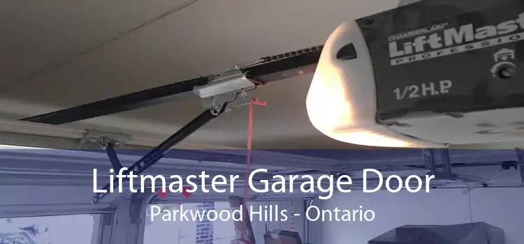 Liftmaster Garage Door Parkwood Hills - Ontario