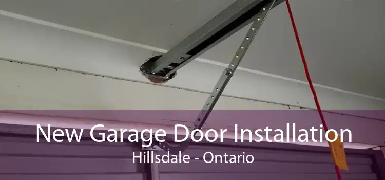 New Garage Door Installation Hillsdale - Ontario