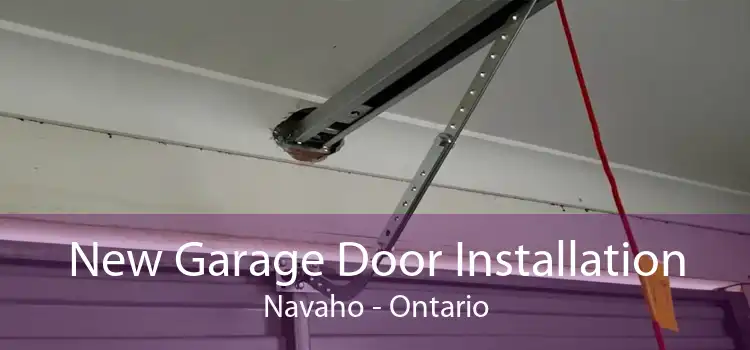New Garage Door Installation Navaho - Ontario