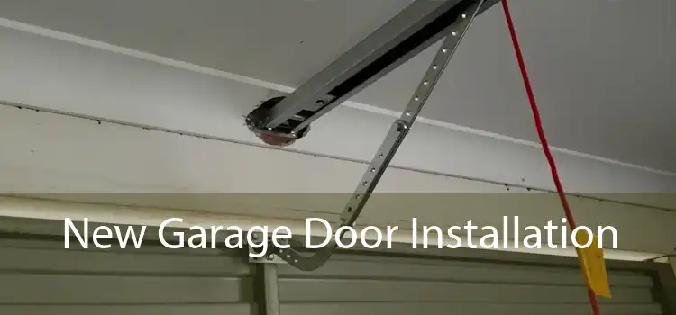 New Garage Door Installation