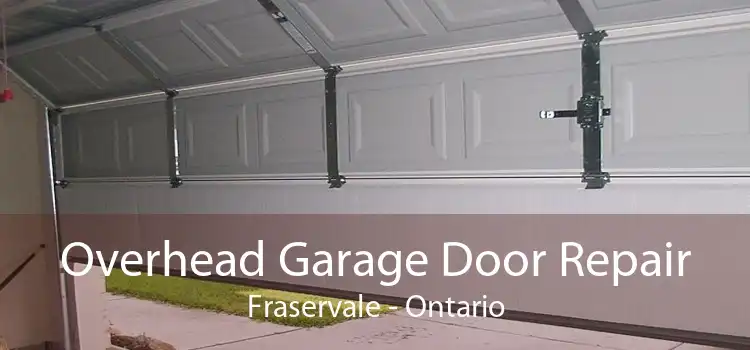 Overhead Garage Door Repair Fraservale - Ontario