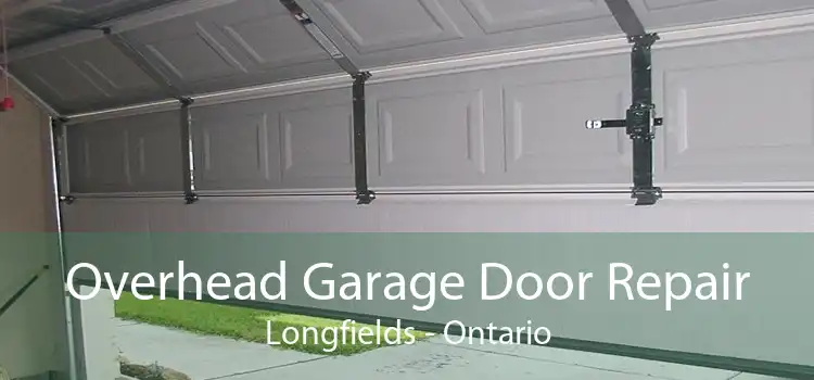 Overhead Garage Door Repair Longfields - Ontario