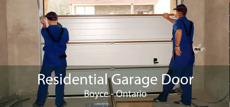 Residential Garage Door Boyce - Ontario