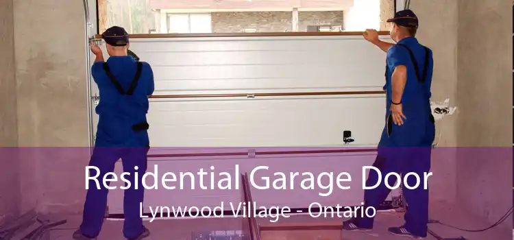 Residential Garage Door Lynwood Village - Ontario