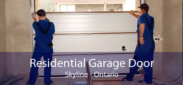 Residential Garage Door Skyline - Ontario