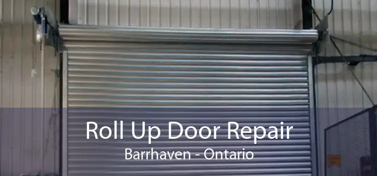 Roll Up Door Repair Barrhaven - Ontario