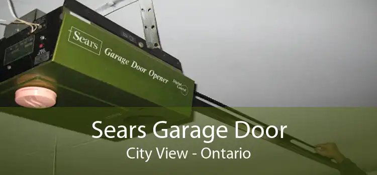 Sears Garage Door City View - Ontario