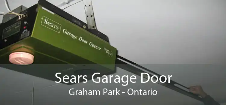 Sears Garage Door Graham Park - Ontario