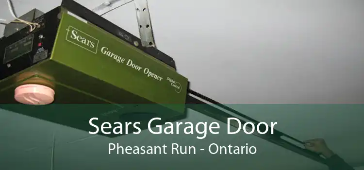 Sears Garage Door Pheasant Run - Ontario