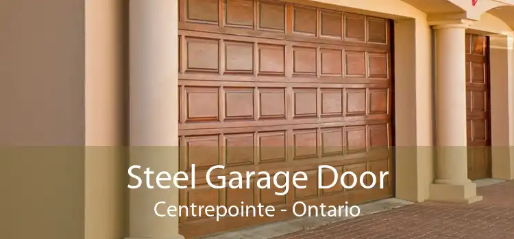 Steel Garage Door Centrepointe - Ontario
