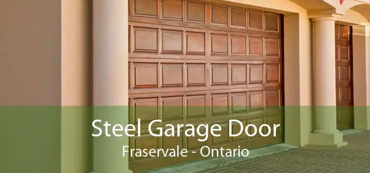 Steel Garage Door Fraservale - Ontario