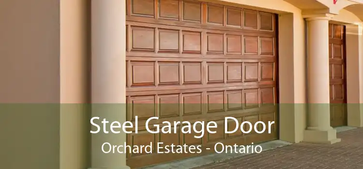 Steel Garage Door Orchard Estates - Ontario