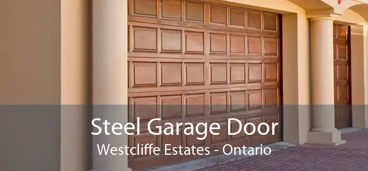 Steel Garage Door Westcliffe Estates - Ontario