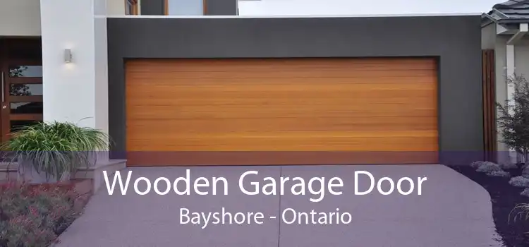 Wooden Garage Door Bayshore - Ontario