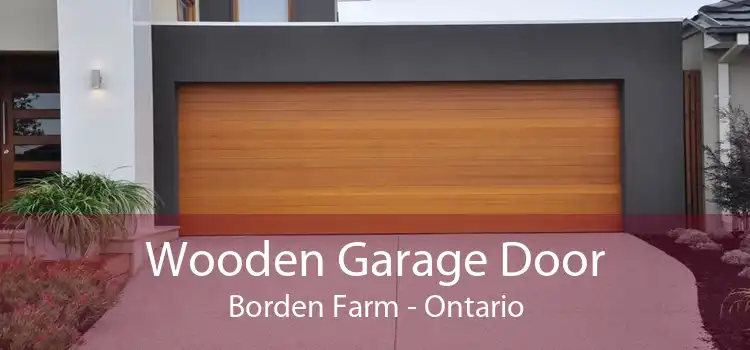 Wooden Garage Door Borden Farm - Ontario