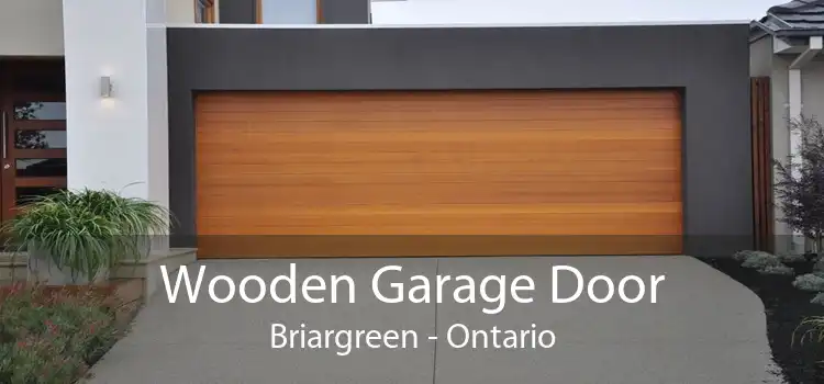 Wooden Garage Door Briargreen - Ontario